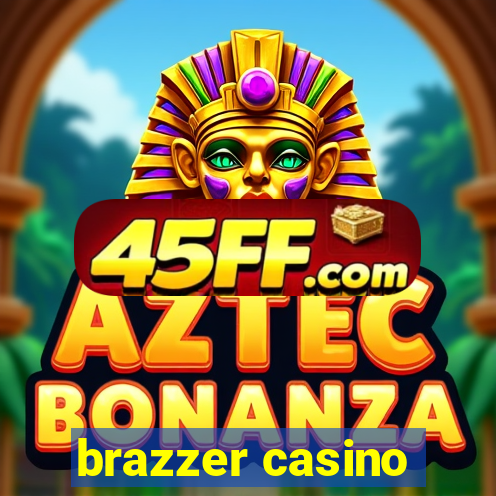 brazzer casino